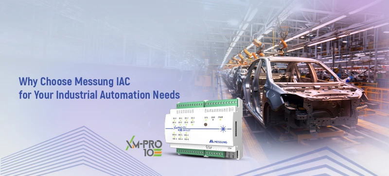 Why Choose Messung IAC for Your Industrial Automation Needs